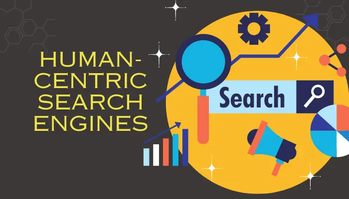 Human-Centric Search Engines: