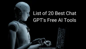Chat GPT's Free AI Tools