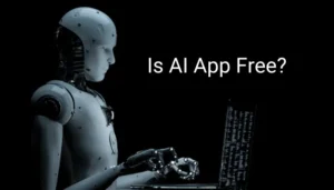 Is AI App Free