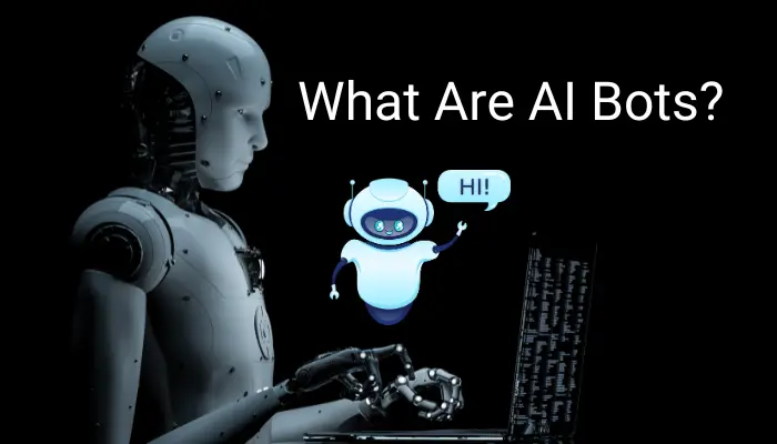 What Are AI Bots: Exploring Functions and Influence