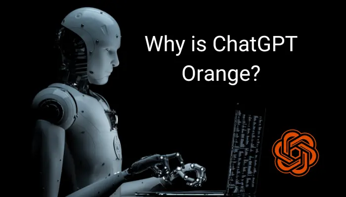 why is chatgpt orange