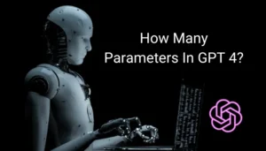 How many parameters in GPT 4
