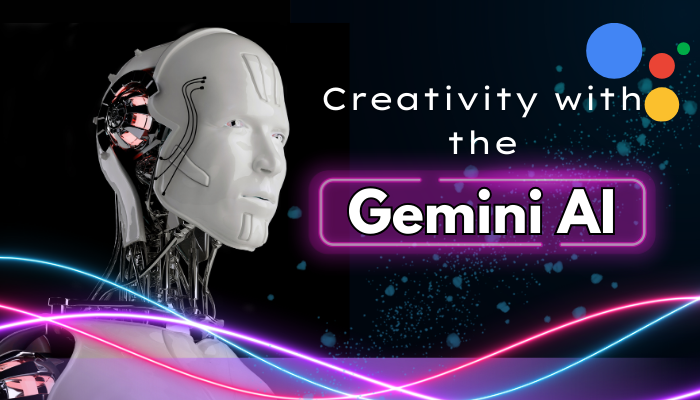 Creativity with the Gemini AI App