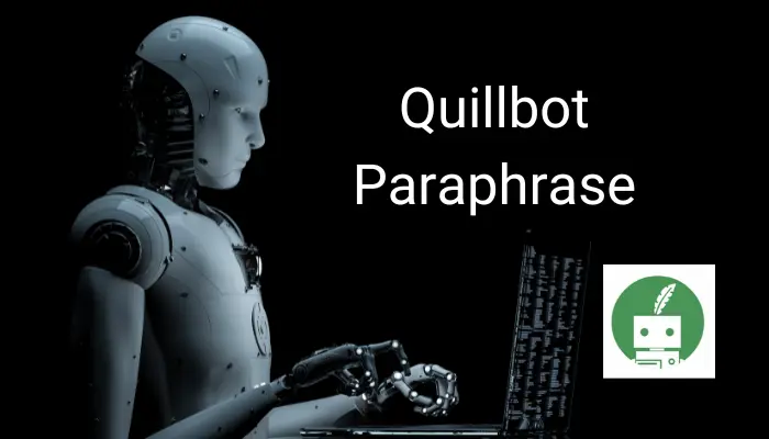 quillbot paraphrase