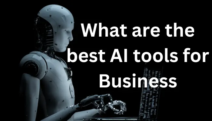 11 Best AI Tools for Business Success